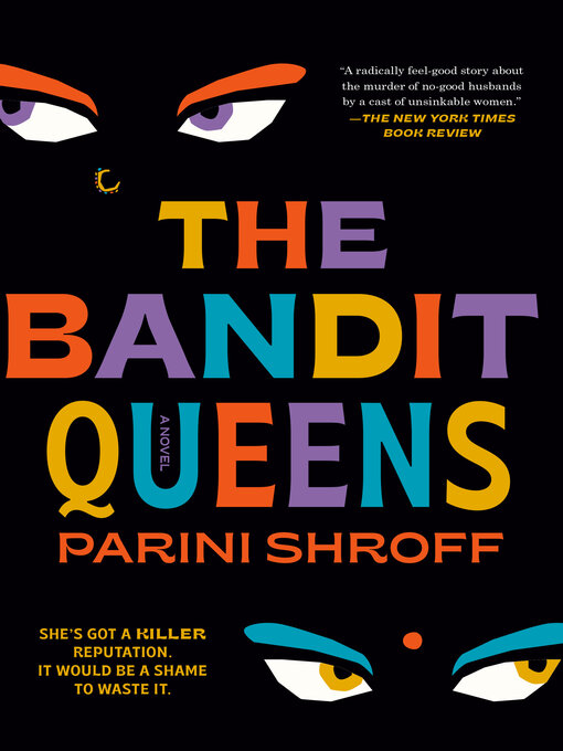 Title details for The Bandit Queens by Parini Shroff - Available